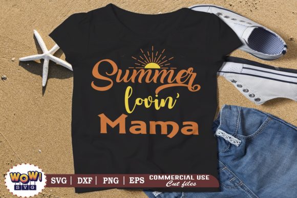 Summer Lovin Mama: Graphics for Crafts & Sales