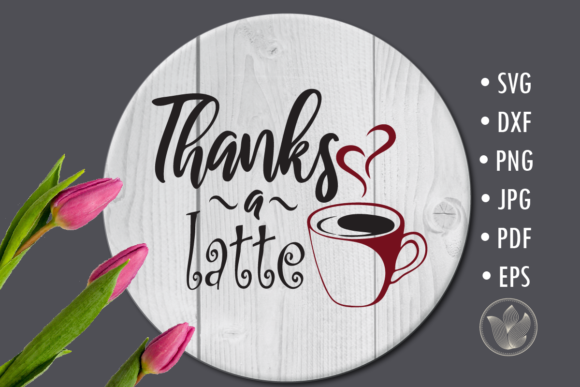 Thanks a Latte SVG: A Designer's Review for Embroidery